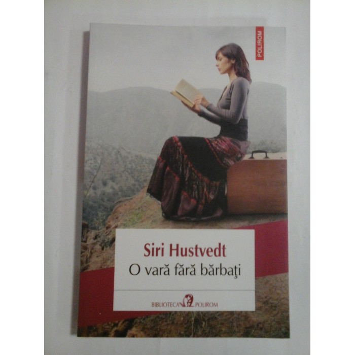   O VARA  FARA  BARBATI  -  Siri  Hustvedt  